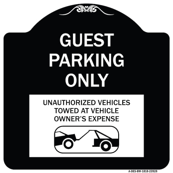 Signmission Guest Parking Unauthorized Vehicles Towed Owner Expense Aluminum Sign, 18" L, 18" H, BW-1818-23928 A-DES-BW-1818-23928 - main